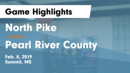 North Pike  vs Pearl River County Game Highlights - Feb. 8, 2019