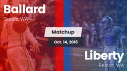 Matchup: Ballard  vs. Liberty  2016
