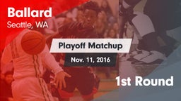 Matchup: Ballard  vs. 1st Round 2016