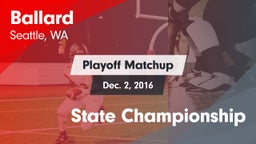 Matchup: Ballard  vs. State Championship 2016