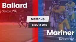 Matchup: Ballard  vs. Mariner  2019