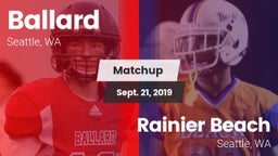 Matchup: Ballard  vs. Rainier Beach  2019
