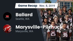 Recap: Ballard  vs. Marysville-Pilchuck  2019