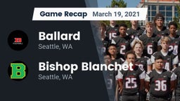 Recap: Ballard  vs. Bishop Blanchet  2021