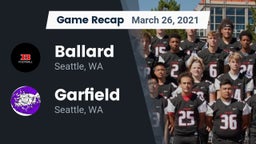 Recap: Ballard  vs. Garfield  2021
