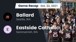 Recap: Ballard  vs. Eastside Catholic  2021