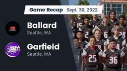 Recap: Ballard  vs. Garfield  2022