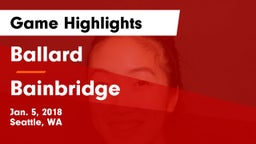 Ballard  vs Bainbridge  Game Highlights - Jan. 5, 2018