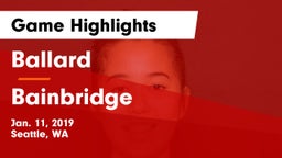 Ballard  vs Bainbridge  Game Highlights - Jan. 11, 2019