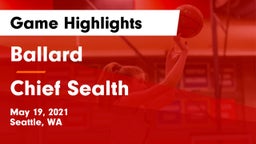 Ballard  vs Chief Sealth  Game Highlights - May 19, 2021