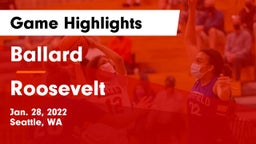 Ballard  vs Roosevelt  Game Highlights - Jan. 28, 2022