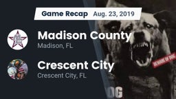 Recap: Madison County  vs. Crescent City  2019