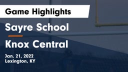Sayre School vs Knox Central  Game Highlights - Jan. 21, 2022