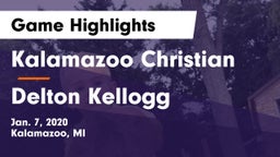 Kalamazoo Christian  vs Delton Kellogg  Game Highlights - Jan. 7, 2020