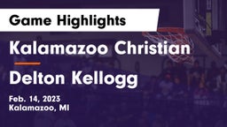 Kalamazoo Christian  vs Delton Kellogg Game Highlights - Feb. 14, 2023