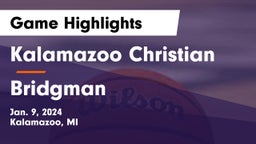 Kalamazoo Christian  vs Bridgman  Game Highlights - Jan. 9, 2024