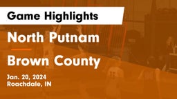 North Putnam  vs Brown County  Game Highlights - Jan. 20, 2024