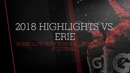 Humboldt football highlights 2018 Highlights vs. Erie