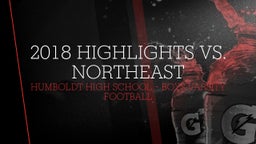 Humboldt football highlights 2018 Highlights vs. Northeast