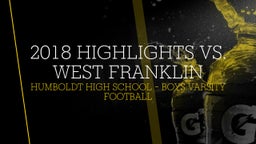 Humboldt football highlights 2018 Highlights vs. West Franklin