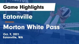 Eatonville  vs Morton White Pass Game Highlights - Oct. 9, 2021