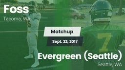 Matchup: Foss  vs. Evergreen  (Seattle) 2017