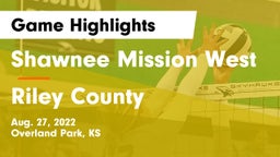 Shawnee Mission West vs Riley County  Game Highlights - Aug. 27, 2022