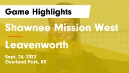 Shawnee Mission West vs Leavenworth  Game Highlights - Sept. 24, 2022