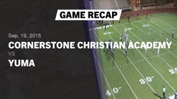 Recap: Cornerstone Christian Academy vs. Yuma  2015