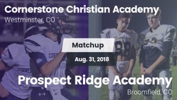 Matchup: Cornerstone vs. Prospect Ridge Academy 2018