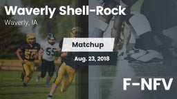 Matchup: Waverly Shell-Rock  vs. F-NFV 2018
