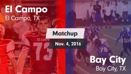 Matchup: El Campo  vs. Bay City  2016