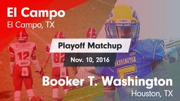 Matchup: El Campo  vs. Booker T. Washington  2016