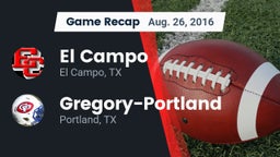 Recap: El Campo  vs. Gregory-Portland  2016