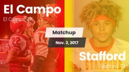 Matchup: El Campo  vs. Stafford  2017