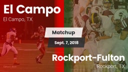 Matchup: El Campo  vs. Rockport-Fulton  2018