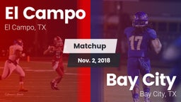 Matchup: El Campo  vs. Bay City  2018