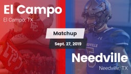 Matchup: El Campo  vs. Needville  2019