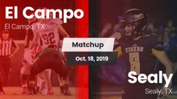 Matchup: El Campo  vs. Sealy  2019