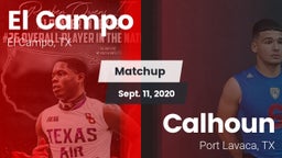 Matchup: El Campo  vs. Calhoun  2020