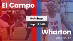 Matchup: El Campo  vs. Wharton  2020