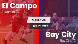 Matchup: El Campo  vs. Bay City  2020