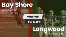 Matchup: Bay Shore High vs. Longwood  2016
