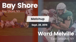 Matchup: Bay Shore High vs. Ward Melville  2019