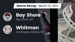 Recap: Bay Shore  vs. Whitman  2021