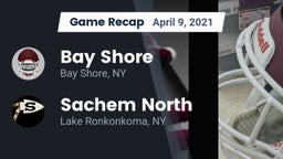 Recap: Bay Shore  vs. Sachem North  2021
