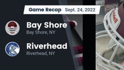 Recap: Bay Shore  vs. Riverhead  2022