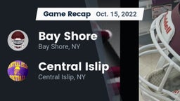 Recap: Bay Shore  vs. Central Islip  2022