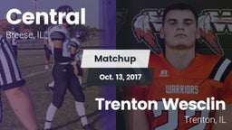 Matchup: Central  vs. Trenton Wesclin  2017