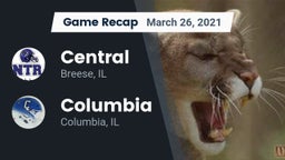Recap: Central  vs. Columbia  2021